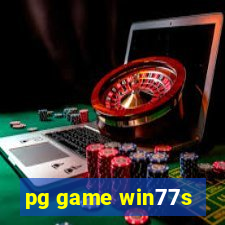 pg game win77s