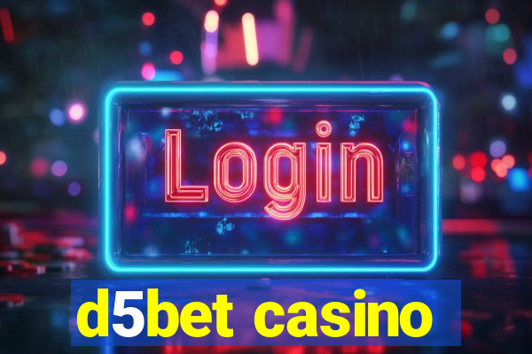 d5bet casino