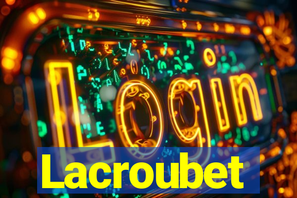Lacroubet