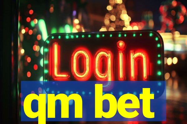 qm bet