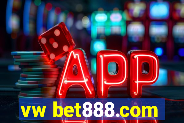 vw bet888.com