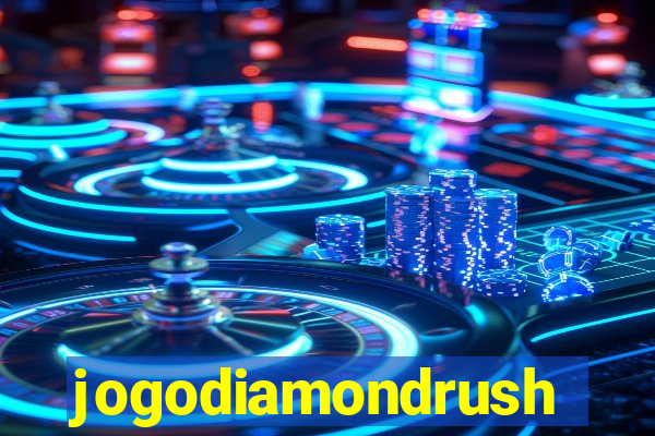 jogodiamondrush
