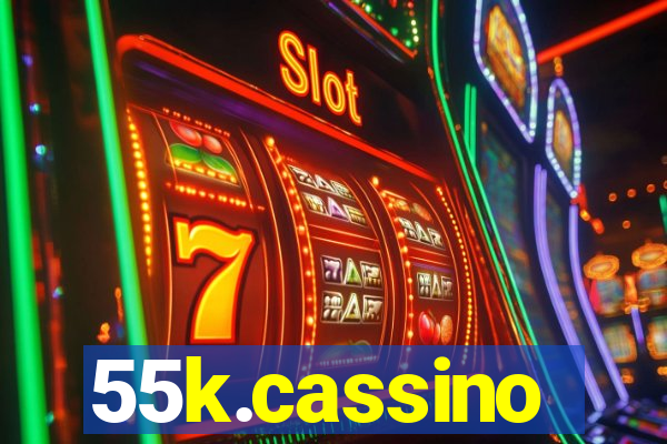 55k.cassino