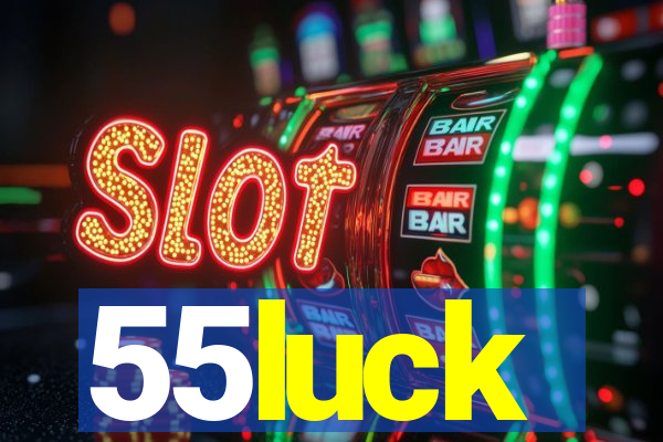 55luck