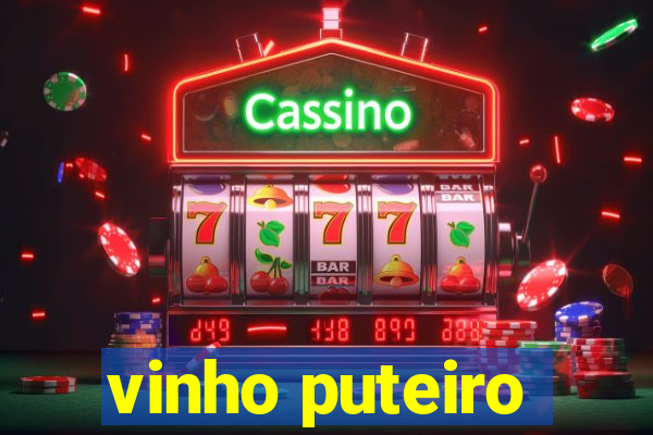 vinho puteiro