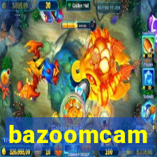 bazoomcam