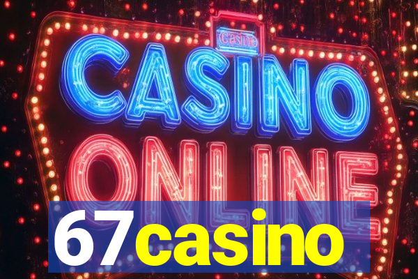 67casino