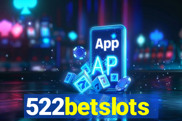 522betslots