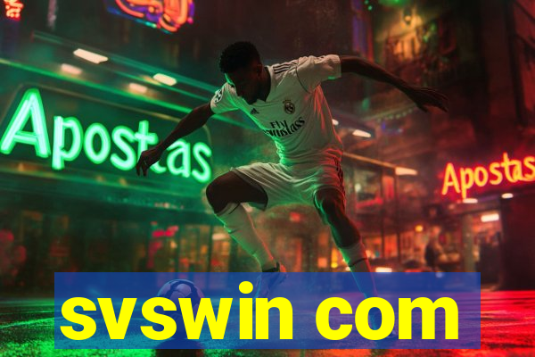 svswin com