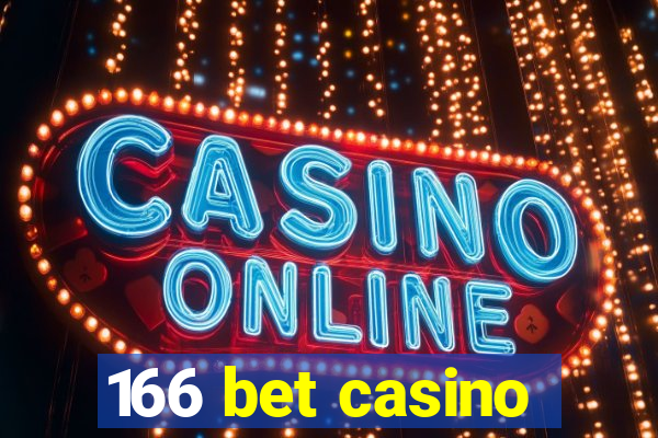 166 bet casino