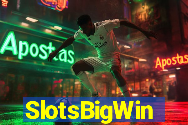 SlotsBigWin