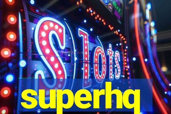 superhq
