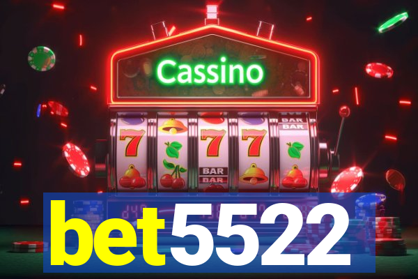 bet5522