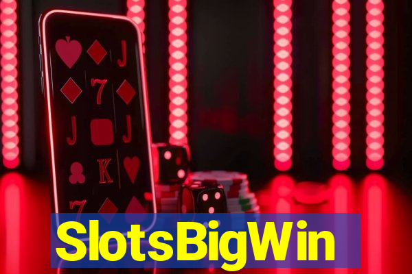SlotsBigWin