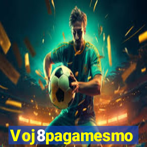 Voj8pagamesmo