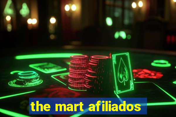 the mart afiliados