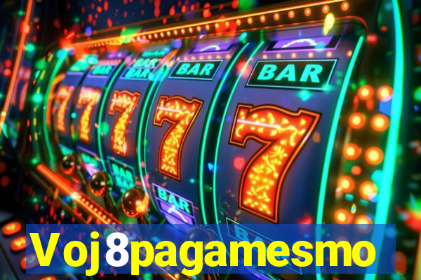 Voj8pagamesmo