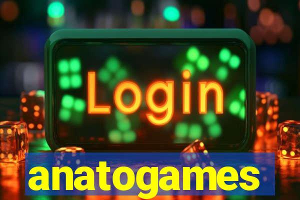 anatogames