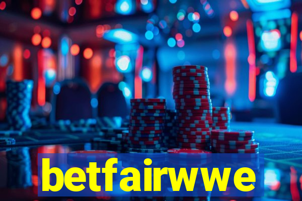betfairwwe