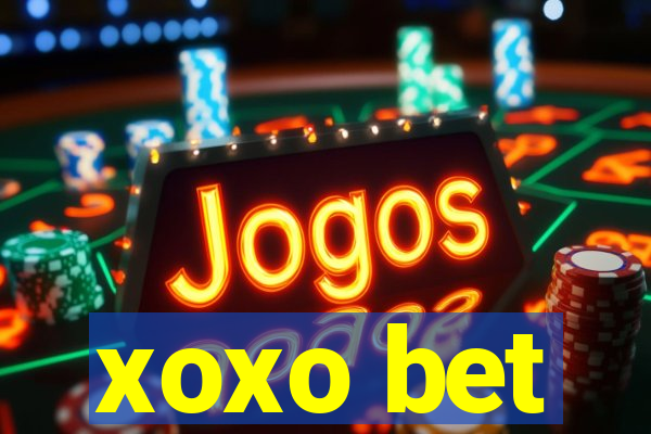 xoxo bet