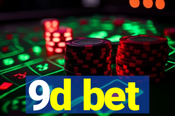 9d bet