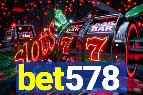 bet578
