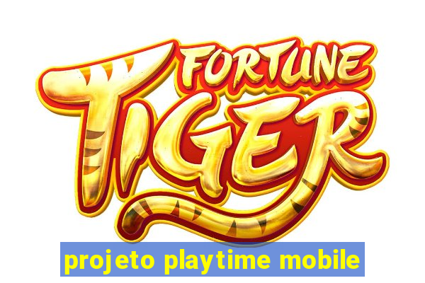 projeto playtime mobile