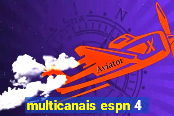 multicanais espn 4