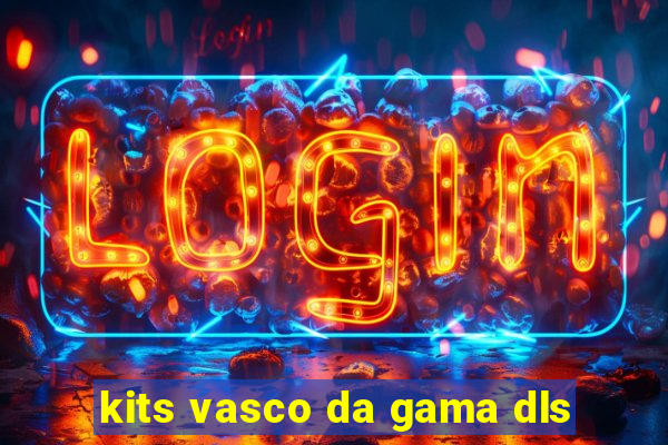 kits vasco da gama dls