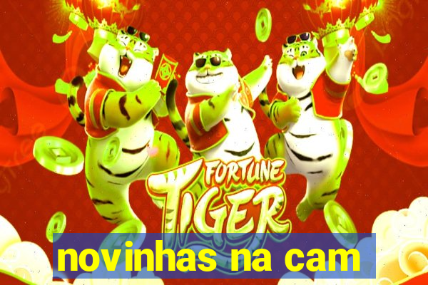 novinhas na cam
