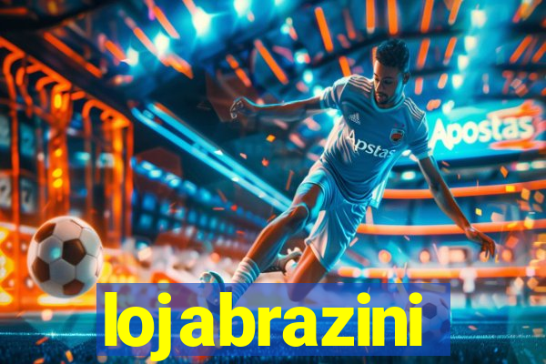 lojabrazini