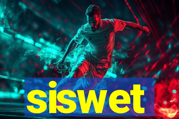 siswet