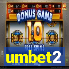 umbet2