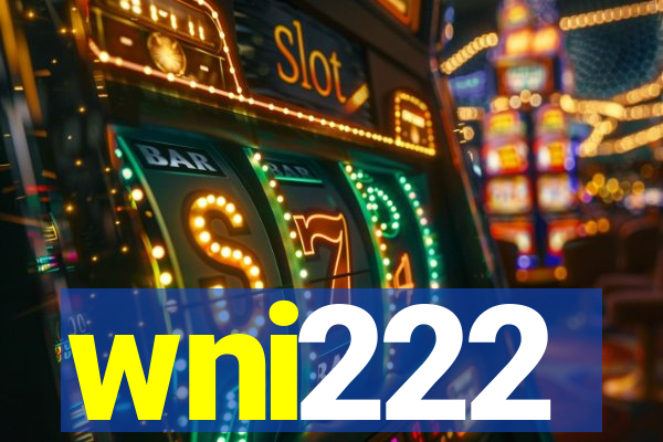 wni222