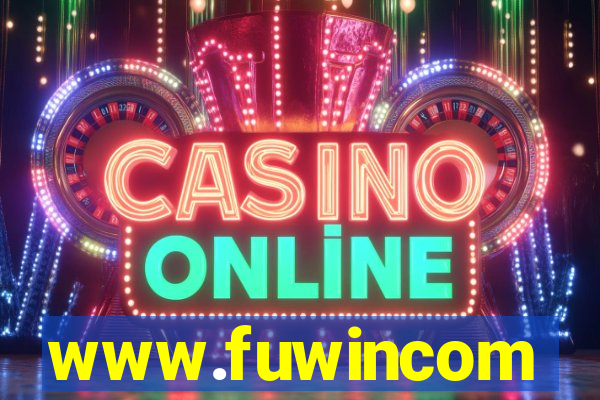 www.fuwincom