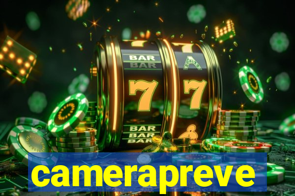 camerapreve