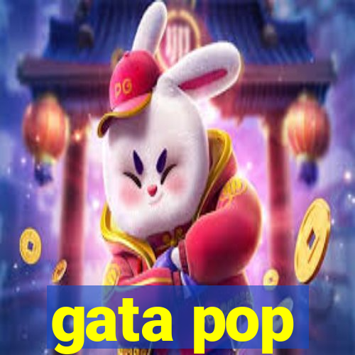gata pop