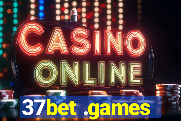 37bet .games