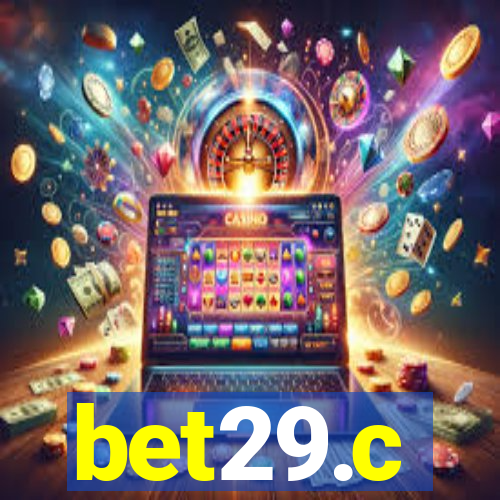 bet29.c