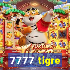 7777 tigre