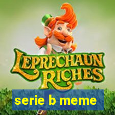 serie b meme