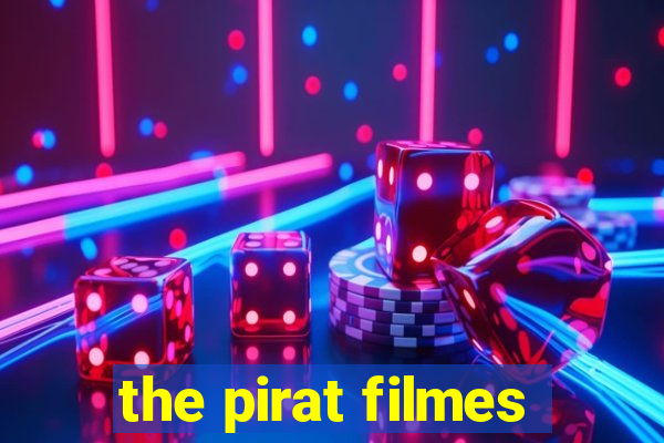 the pirat filmes