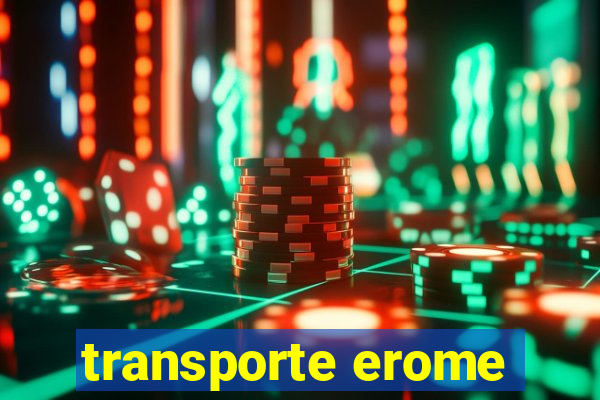 transporte erome