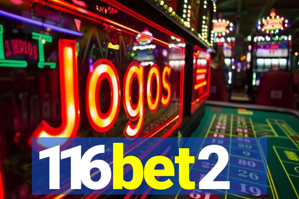 116bet2