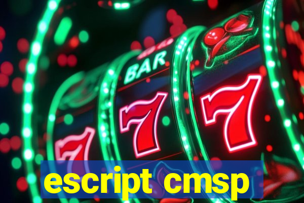 escript cmsp