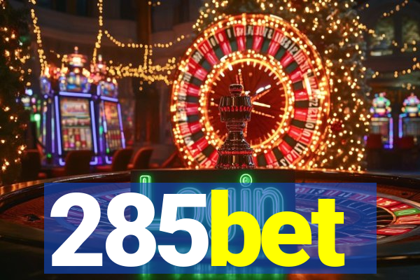 285bet