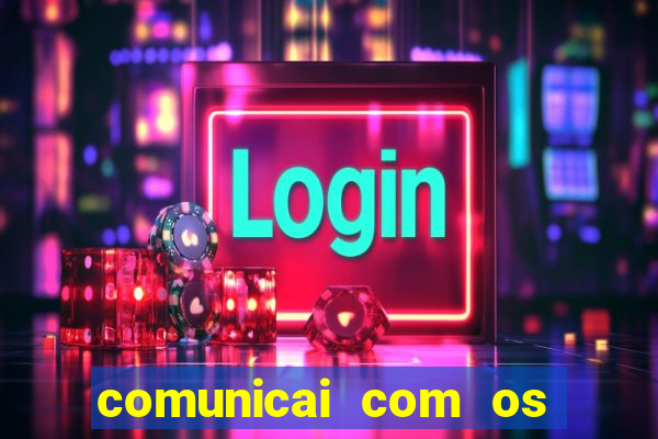 comunicai com os santos nas suas necessidades segui a hospitalidade