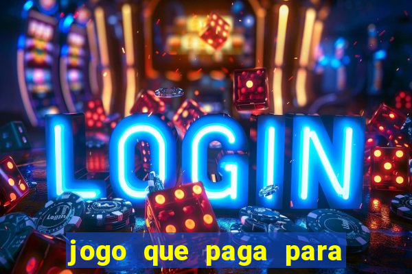 jogo que paga para jogar de verdade