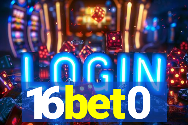 16bet0