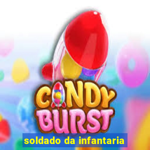 soldado da infantaria